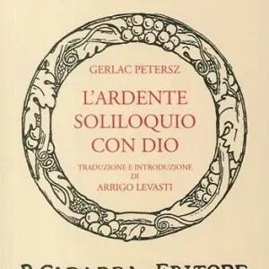 L‘ardente soliloquio con Dio (rist. anast. 1938). Ediz. in facsimile Ultimissimo Modello