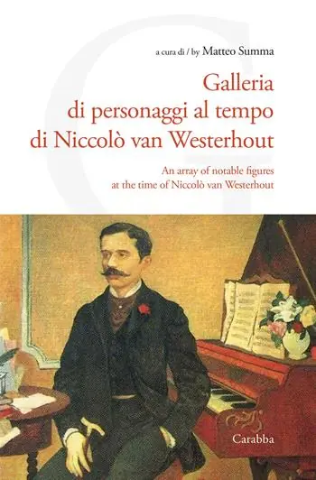 Galleria di personaggi al tempo di Niccolò van Westerhout. Ediz. italiana e inglese Saldi