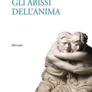 Promozione Esclusiva Gli abissi dell‘anima
