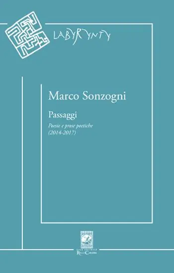Passaggi. Poesie e prose poetiche (2014-2017) Promozione