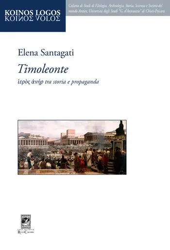 Timoleonte. Tra storia e propaganda Miglior Prezzo