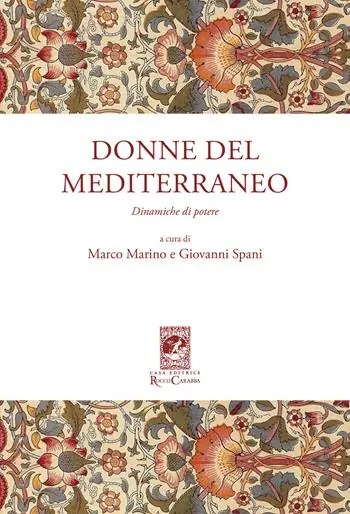 Donne del Mediterraneo. Dinamiche di potere Ordina Subito