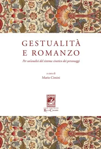 Gestualità e romanzo. Per un‘analisi del sistema cinetico dei personaggi Direttamente Dal Produttore