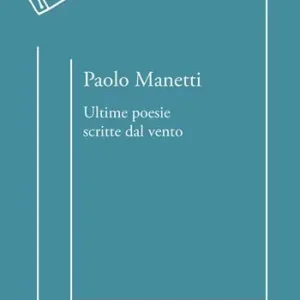 Ultime poesie scritte dal vento Miglior Prezzo