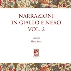 Bestseller Narrazioni in giallo e nero. Vol. 2