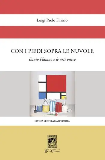 Non Perdere Con i piedi sopra le nuvole. Ennio Flaiano e le arti visive