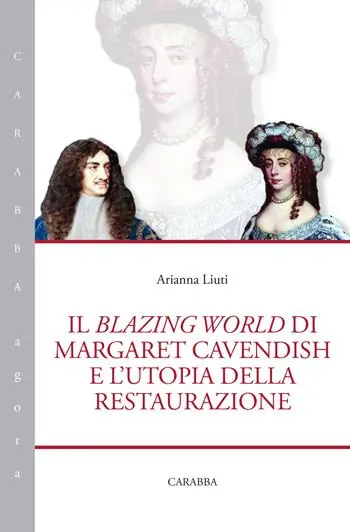 Il blazing world di Margaret Cavendish e l‘utopia della restaurazione Spedito Oggi