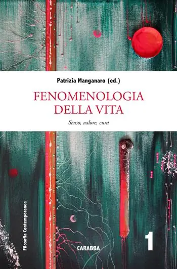 Affare Fenomenologia della vita. Senso, valore, cura