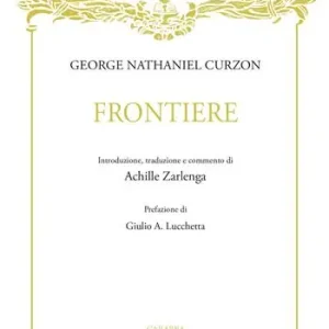 George Nathaniel Curzon. Frontiere Promozione