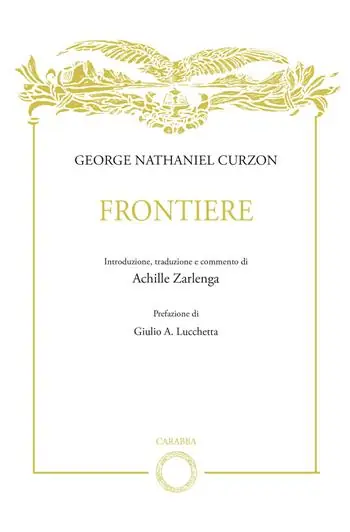 George Nathaniel Curzon. Frontiere Promozione