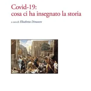 Covid-19 cosa ci ha insegnato la storia A Buon Prezzo