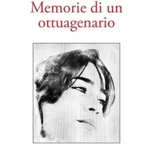 Memorie di un ottuagenario Must-Have
