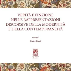 Prezzo Conveniente Verità e finzione nelle rappresentazioni discorsive della modernità e della contemporaneità