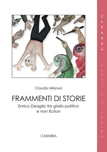 Esclusivo Frammenti di storie minime. Enrico Deaglio tra giallo politico e non fiction