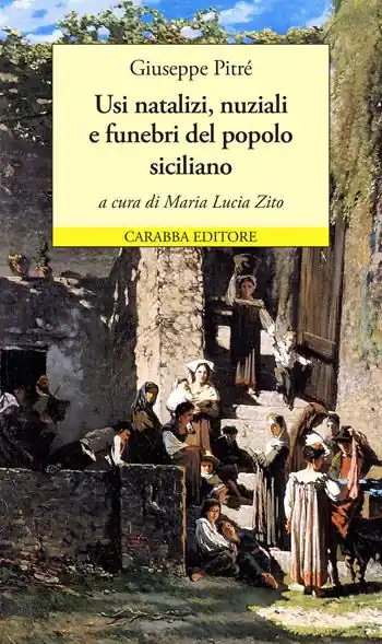 Usi natalizi, nuziali e funebri del popolo siciliano Offerta Lampo