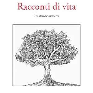 Bestseller Racconti di vita. Tra storia e memoria