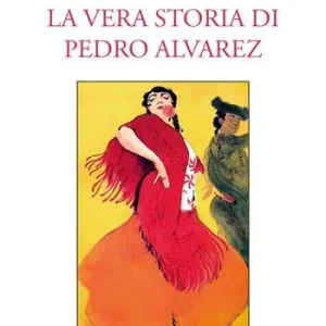 Esclusivo La vera storia di Pedro Alvarez