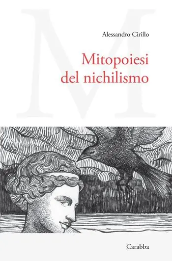 Quantità Limitata Mitopoiesi del nichilismo