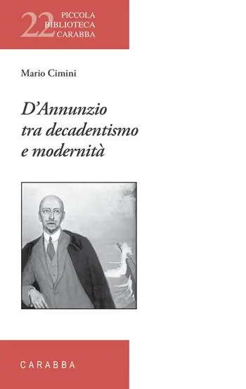 Miglior Prezzo D‘Annunzio tra decadentismo e modernità