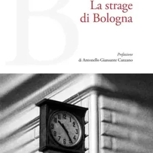 La strage di Bologna Compra Oggi Stesso