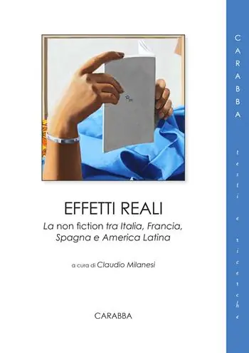 Novità Effetti reali. La non fiction tra Italia, Francia, Spagna e America Latina