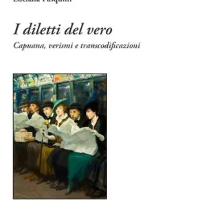 Occasione I diletti del vero. Capuana, verismi e transcodificazioni
