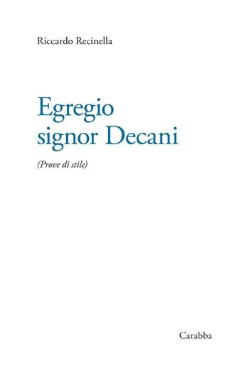 Popolare Egregio signor Decani. Prove di stile