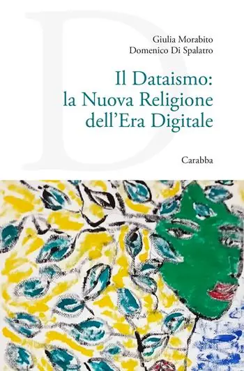 Il dataismo la nuova religione dell‘era digitale Di Tendenza
