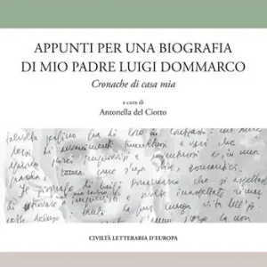Appunti per una biografia di mio padre Luigi Dommarco Economico