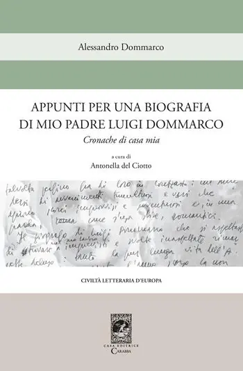 Appunti per una biografia di mio padre Luigi Dommarco Economico