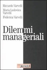 Promozione Esclusiva Dilemmi manageriali