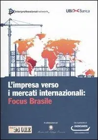 L‘ impresa verso i mercati internazionali Focus Brasile Più Venduto