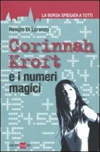 Ultimissimo Modello Corinnah Kroft e i numeri magici