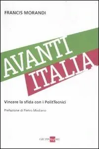 Avanti Italia. Vincere la sfida con i PolitTecnici Occasione