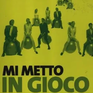 Solo Oggi Mi metto in gioco