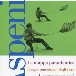 Di Tendenza Aspenia. Vol. 59 Il vento delle Americhe