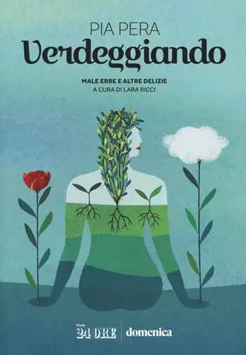 Offerta Lampo Verdeggiando. Male erbe e altre delizie