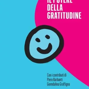 Il potere della gratitudine Più Venduto
