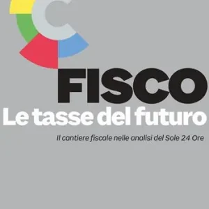 Fisco. Le tasse del futuro. Il cantiere fiscale nelle analisi del Sole 24 Ore Acquista Ora
