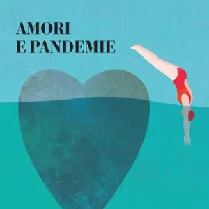 Amori e pandemie Più Venduto