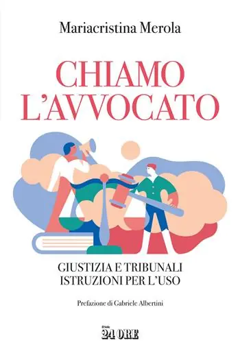 Offerta Speciale Chiamo l‘avvocato. Giustizia e tribunali istruzioni per l‘uso
