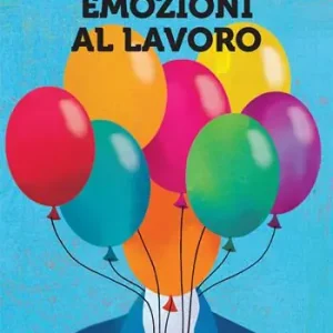 Ultima Occasione Emozioni al lavoro