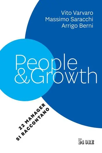 People & growth. 22 manager si raccontano Scelto Dai Clienti