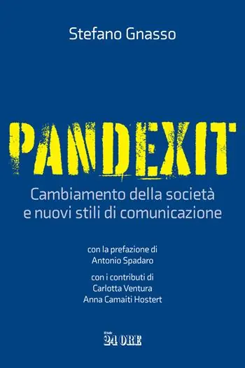 Pandexit. Cambiamento della società e nuovi stili di comunicazione Bestseller