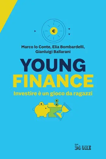 Offerta Young finance. Investire è un gioco da ragazzi
