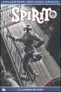 Spirit. Il giorno dei morti. Vol. 2 Offerta Lampo