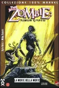 La morte della morte. The zombie Simon Garth Acquista Ora