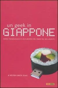 Prezzo Ridotto Un geek in Giappone