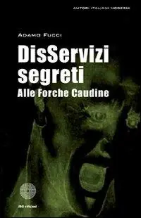 Offerta DisServizi segreti alle Forche Caudine