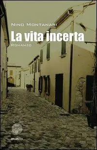 La vita incerta A Buon Prezzo